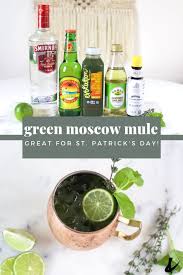 Green Moscow Mule For St Patrick S Day Recipe Easy Mixed Drinks Easy Mixed Drink Recipe Mule Recipe