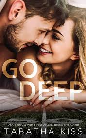 Go Deep (The Bad Baller Books): Kiss, Tabatha: 9781093903430: Amazon.com:  Books