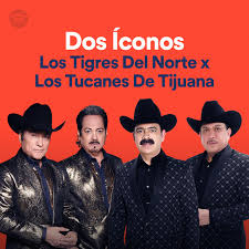 Los tucanes de tijuana la chona mix. Dos Iconos Los Tigres Del Norte X Los Tucanes De Tijuana Spotify Playlist