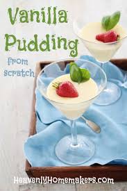 Homemade Vanilla Pudding Recipe Heavenly Homemakers Recipe In 2020 Homemade Vanilla Pudding Vanilla Pudding Recipes Homemade Vanilla