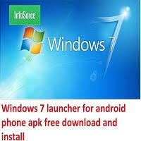 Window 7 Launcher For Android Phone And Tablet Free Download Or Install Apk To Make Android Windows Computer