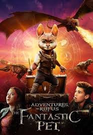 The Adventures Of Rufus The Fantastic Pet 2020 Trailer Family Adventure Movie Youtube