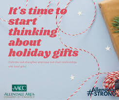 It S Time To Start Thinking About Holiday Corporate Gifts Blog Membership Application Allendale Area Chamber Of Commerce Michigan