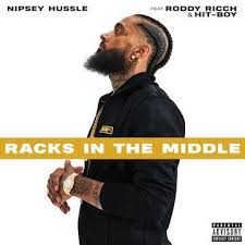 Baixarmusica.info é um popular e gratuito. Download Mp3 Nipsey Hussle Ft Roddy Ricch Hit Boy Racks In The Middle Naijaremix