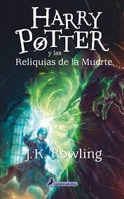 Rowling, en la que se describen las aventuras Harry Potter Y Las Reliquias De La Muerte I J K Rowling I Salamandra Libros De Harry Potter Harry Potter Y Libros