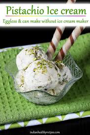 Vanilla and chocolate custard ice cream recipes. Pista Ice Cream Pistachio Ice Cream Swasthi S Recipes