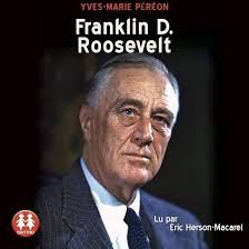 Amazon.com: Franklin D. Roosevelt (Edición audio Audible): Yves-Marie  Péréon, Eric Herson-Macarel, Sixtrid: Libros