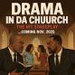 DRAMA IN DA CHUURCH event image