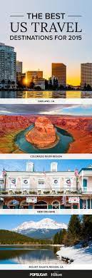 The 10 Best Us Travel Gems Of 2015 Us Travel Destinations Travel Destinations Travel Sites