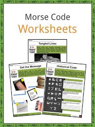 Match the letters to the correct. Morse Code Facts Worksheets History Development For Kids