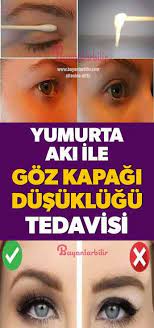 Yumurta Aki Ile Goz Kapagi Dusuklugu Tedavisi Cok Basittir Iki Dakikada Hazirlayacaginiz Karisim Ile Dusuk Goz Kapag Dusuk Gozler Yuz Konturlama Cilt Urunleri