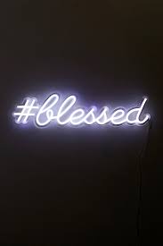 These neon signs advertise goods as a way to consume humanity, how long has this world been upside down? The Oliver Gal Artist Co Blessed Led Neon Sign Neon Signs Quotes Cool Neon Signs Neon Signs