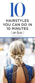 10 Cute Hairstyles You Can Do In Under 10 Minutes Hair Styles Cute Hairstyles Hair Beauty