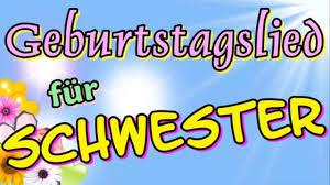 Geburtstagslied Fur Schwester Geburtstagsvideo Kostenlos Whatsapp Geburtstagslieder Von Thomas Koppe Youtube
