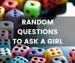 Here're random questions to ask a guy. Really Random Questions To Ask A Girl Perfect For A Random Conversation