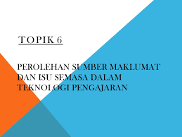 Maybe you would like to learn more about one of these? Topik 6 Isu Teknologi Dalam Pendidikan