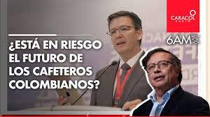Preocupación en los cafeteros por amenaza del presidente Gustavo Petro? -  YouTube