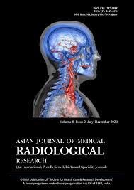 Vol 8 No 2 2020 July December 2020 Asian Journal Of Medical Radiological Research