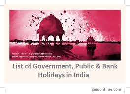 The reserve bank of india maintains an rtgs and neft system of electronically transferring funds from one bank to another. List Of Government Public Bank Holidays In India Updated 2021 Guru On Time