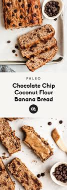 Paleo Chocolate Chip Coconut Flour Banana Bread Ambitious Kitchen Recipe Coconut Flour Banana Bread Gluten Free Banana Bread Flours Banana Bread