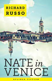 Richard russo is the author of seven previous novels; Interview Richard Russo Author Of Nate In Venice Npr