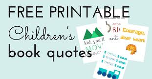 Free Printable Children S Book Quotes Children Book Quotes Book Quotes Baby Book Quotes
