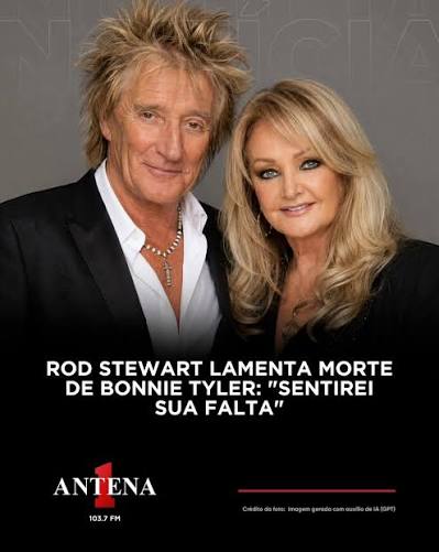 Rod Stewart usou as redes sociais para prestar uma emocionante homenagem à  cantora Bonnie Tyler, que morreu aos 75 anos. Em uma publicação, o músico  britânico lamentou a perda da amiga de
