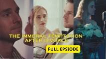 The Immoral Temptation After Divorce