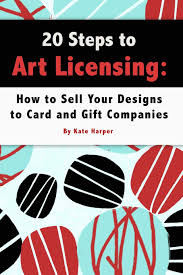 Reviews of the top 10 us online greeting card websites of 2021. 20 Steps To Art Licensing How To Sell Your Designs To Greeting Card And Gift Companies Harper Kate 9781542433990 Amazon Com Books