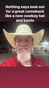 I’ve said it once and I’ll say it again, Nothing says look out for a great  comeback like a new cowboy hat and a brand new pair of boots , Saving the  world one roof at a time!, IRoof4U, To infinity and ...