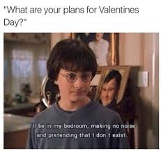 Hilarious Valentine S Day Memes To Send Your Single Pals Valentines Day Memes Really Funny Memes Valentines Day Memes Single