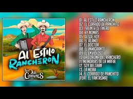Lo mejor de la musica norteña martes y jueves totalmente en vivo #losdoscarnales #carlosarandadeejay #aquisuenapuramusicaperrona. Al Estilo Rancheron Los Dos Carnales Disco Completo Album 2020 Youtube Youtube Enjoyment
