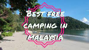 Malaysia is known to be a tropical paradise of beauty both to the local travelers and those who love to camp out in scenic places. Best Free Camping In Malaysia Travel Vlog Youtube