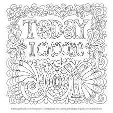 The coloring pages can be free printable with white and black pictures, drawings. Today I Choose Joy Free Coloring Page By Thaneeya Mcardle Abstract Coloring Pages Mandala Coloring Pages Pattern Coloring Pages