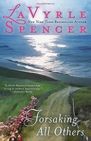 Forsaking All Others Lavyrle Spencer 9780425259481 Amazon Com Books Lavyrle Spencer Books Bestselling Author