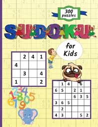 The sudokus are offered in different difficulty levels and they have all different solutions. Sudoku For Kids Easy And Fun Sudoku Puzzles For Kids And Beginners 4x4 And 6x6 With Solutions Paperback Kids Ink Children S Bookstore