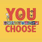 You Choose - Eastwood Park Theatre & Gallery, Rouken Glen Rd, Giffnock Event Image