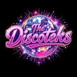 The Discoteks