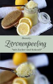 Zuckerpeeling Mit Kokosol Und Zitrone The Inspiring Life Peeling Selber Machen Zuckerpeeling Kosmetik Selber Machen Rezepte