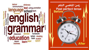 Past Perfect Tense زمن الماضي التام في اللغة الإنجليزية Youtube