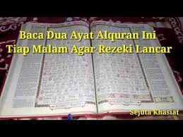 Baca 2 Ayat Al Quran Ini Setiap Malam Agar Rezeki Lancar Malam Ayat