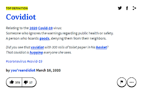 Urban Dictionary Coins The Word Covidiot To Describe Stockpilers Barry And District News
