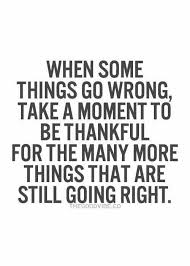 When Some Things Go Wrong Words Quotes Inspirational Quotes Pictures Words