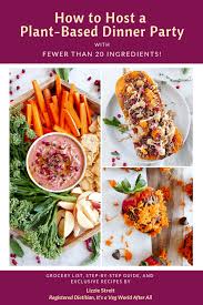 You may be able to find more information on their web site. How To Host A Plant Based Dinner Party It S A Veg World After All