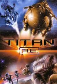 Watch Titan A E Full Movie Online Free 123movies To (2000) in the year 3028 a.d., earth is being attacked by the drej, which are aliens made of pure energy! watch titan a e full movie online free