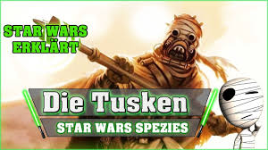 ◅ warum haben die tusken räuber anakins mutter entführt? Alles Zu Den Tusken Rauber Sandleute Star Wars Erklart Spezies Und Rassen Hd Deutsch Youtube