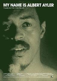 My Name Is Albert Ayler (film)