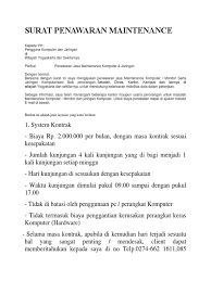 50a bandung dengan hormat, sesuai dengan surat permintaan penawaran barang bapak/ ibu dengan nomor 032/pb/321/8/2016 berupa. Surat Penawaran Maintenance