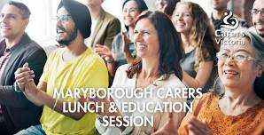 Maryborough Carers Lunch & Education Session