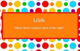 Do You Want To Know What The Name Lilith Means Beautiful Baby Girl Names Lilith Baby Girl Names